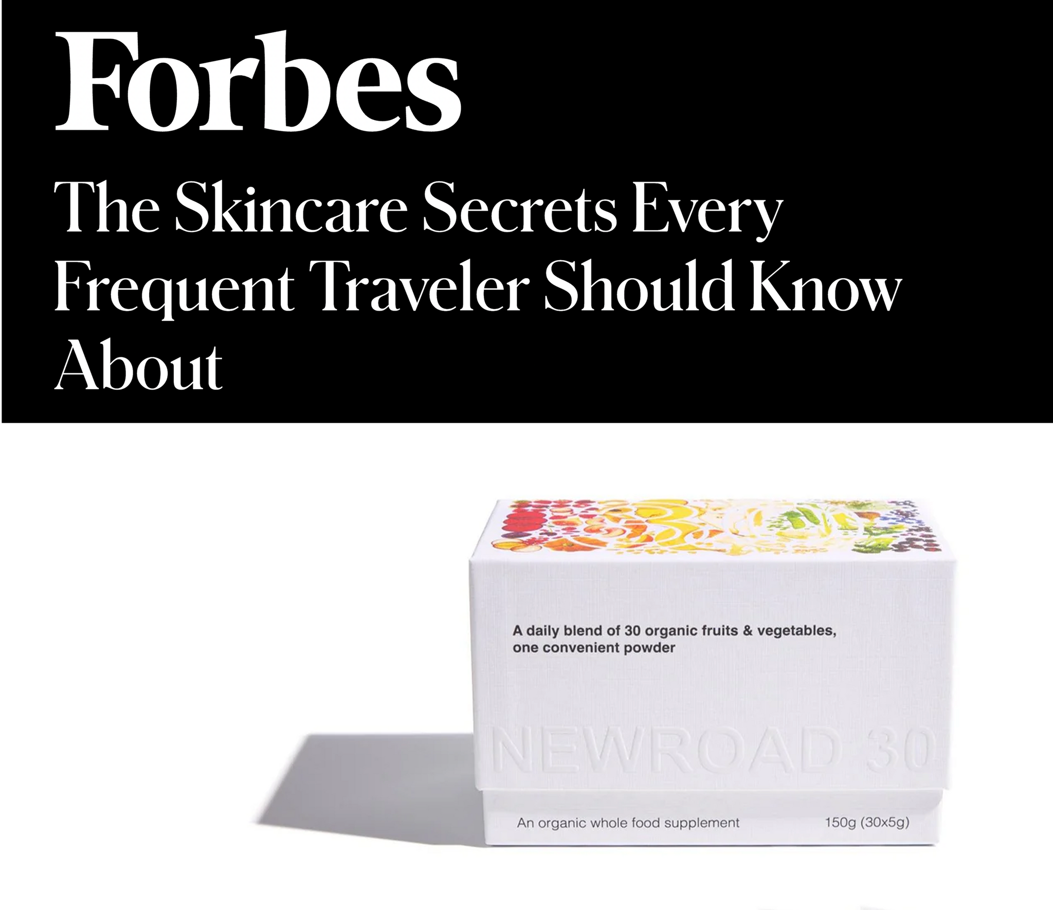 Forbes article about skincare secrets for frequent travelers with a supplement box image.